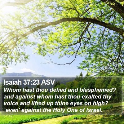 Isaiah 37:23 ASV Bible Verse Image