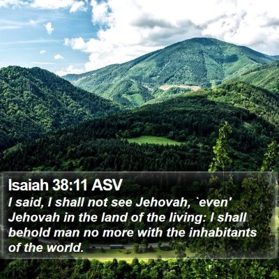 Isaiah 38:11 ASV Bible Verse Image