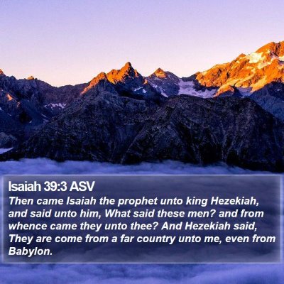 Isaiah 39:3 ASV Bible Verse Image