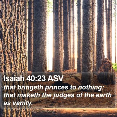 Isaiah 40:23 ASV Bible Verse Image