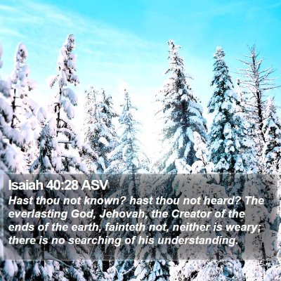 Isaiah 40:28 ASV Bible Verse Image