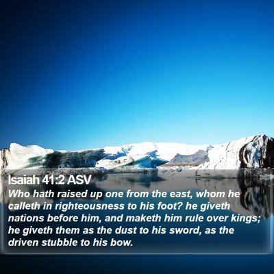 Isaiah 41:2 ASV Bible Verse Image