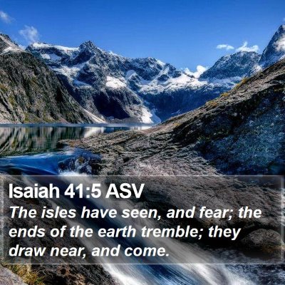 Isaiah 41:5 ASV Bible Verse Image