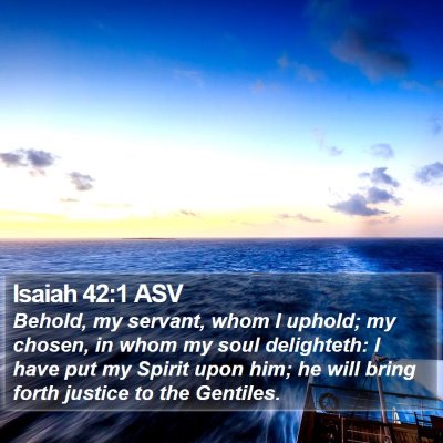 Isaiah 42:1 ASV Bible Verse Image