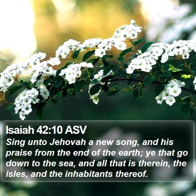 Isaiah 42:10 ASV Bible Verse Image
