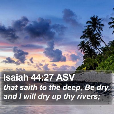 Isaiah 44:27 ASV Bible Verse Image