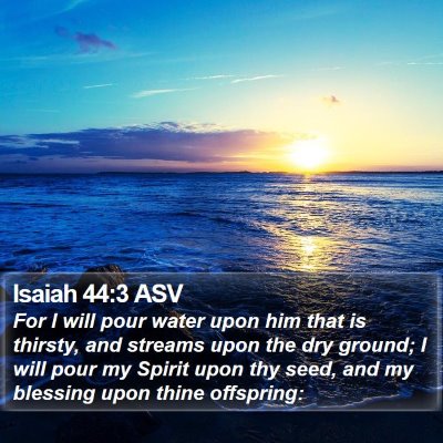 Isaiah 44:3 ASV Bible Verse Image