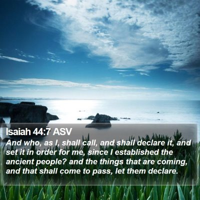 Isaiah 44:7 ASV Bible Verse Image