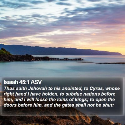 Isaiah 45:1 ASV Bible Verse Image