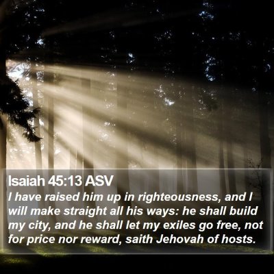 Isaiah 45:13 ASV Bible Verse Image