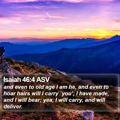 Isaiah 46:4 ASV Bible Verse Image