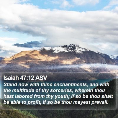 Isaiah 47:12 ASV Bible Verse Image