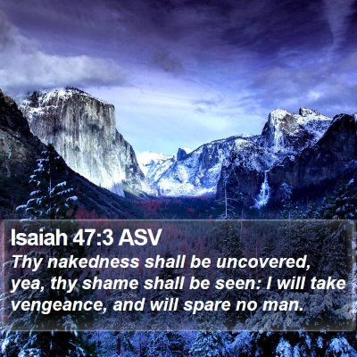 Isaiah 47:3 ASV Bible Verse Image