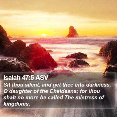Isaiah 47:5 ASV Bible Verse Image