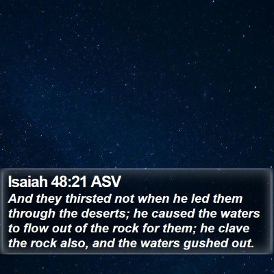 Isaiah 48:21 ASV Bible Verse Image