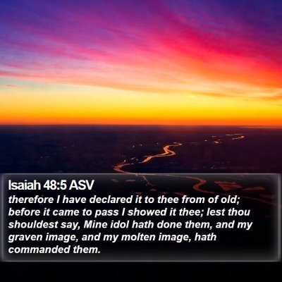Isaiah 48:5 ASV Bible Verse Image