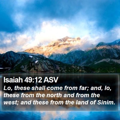 Isaiah 49:12 ASV Bible Verse Image