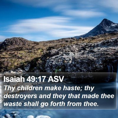 Isaiah 49:17 ASV Bible Verse Image