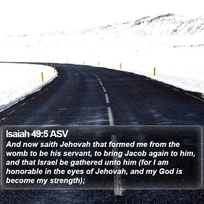 Isaiah 49:5 ASV Bible Verse Image