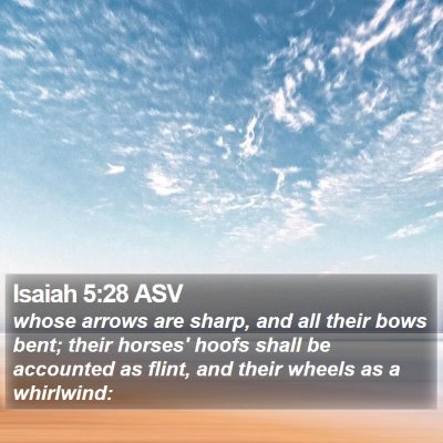 Isaiah 5:28 ASV Bible Verse Image