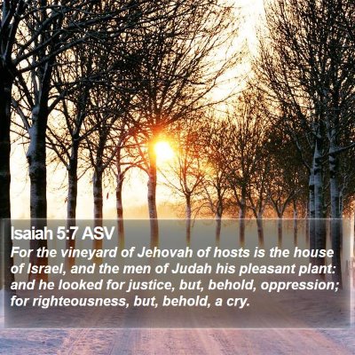Isaiah 5:7 ASV Bible Verse Image