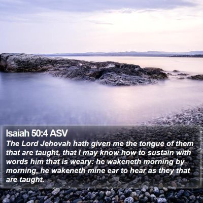 Isaiah 50:4 ASV Bible Verse Image