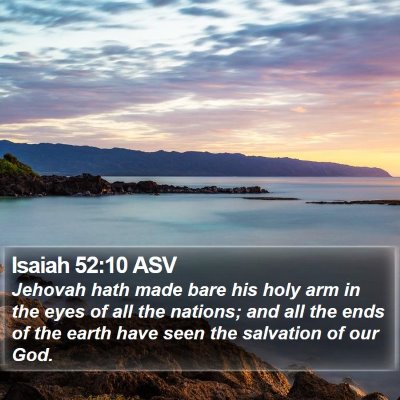 Isaiah 52:10 ASV Bible Verse Image