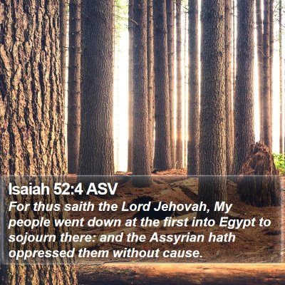 Isaiah 52:4 ASV Bible Verse Image