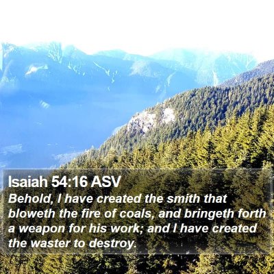 Isaiah 54:16 ASV Bible Verse Image