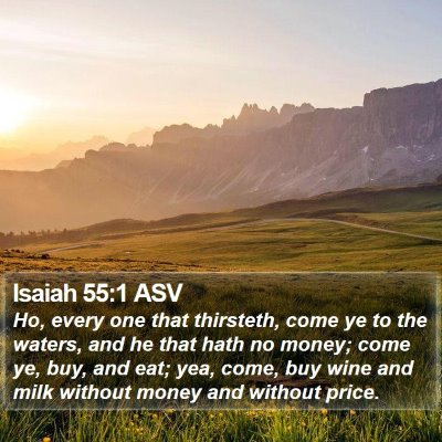 Isaiah 55:1 ASV Bible Verse Image