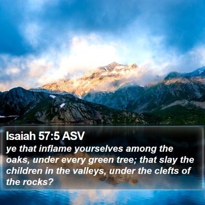 Isaiah 57:5 ASV Bible Verse Image