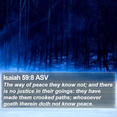 Isaiah 59:8 ASV Bible Verse Image