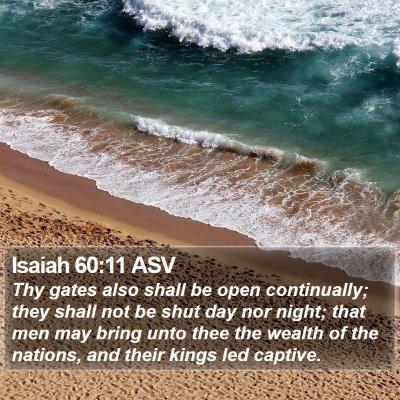 Isaiah 60:11 ASV Bible Verse Image