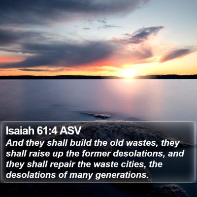 Isaiah 61:4 ASV Bible Verse Image