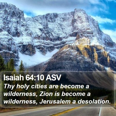 Isaiah 64:10 ASV Bible Verse Image