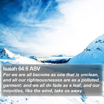 Isaiah 64:6 ASV Bible Verse Image