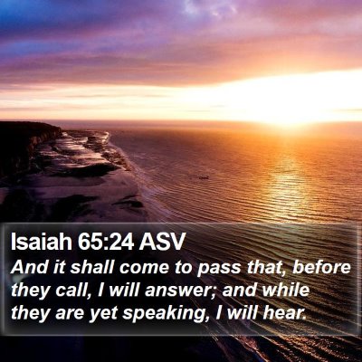 Isaiah 65:24 ASV Bible Verse Image