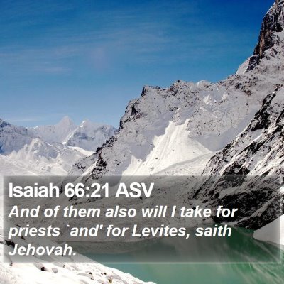 Isaiah 66:21 ASV Bible Verse Image