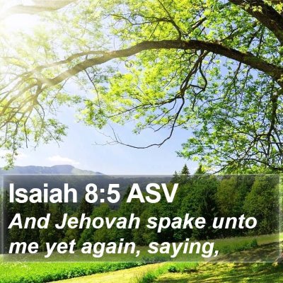 Isaiah 8:5 ASV Bible Verse Image