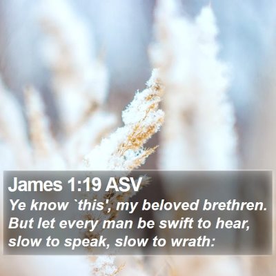 James 1:19 ASV Bible Verse Image