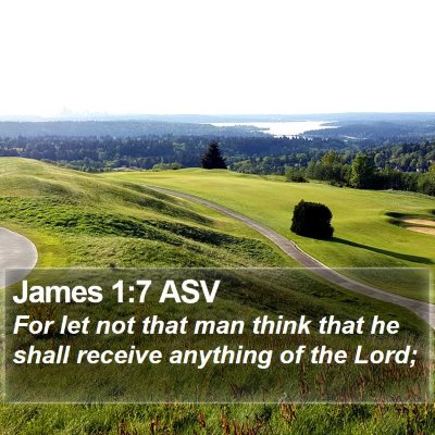 James 1:7 ASV Bible Verse Image