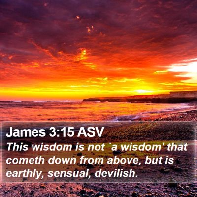 James 3:15 ASV Bible Verse Image