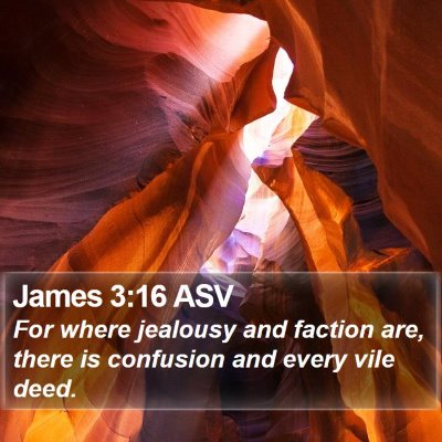 James 3:16 ASV Bible Verse Image