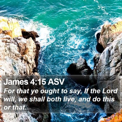 James 4:15 ASV Bible Verse Image
