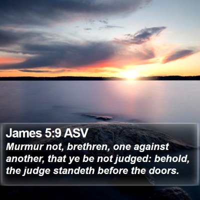 James 5:9 ASV Bible Verse Image