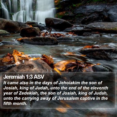 Jeremiah 1:3 ASV Bible Verse Image