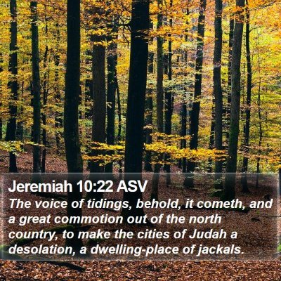 Jeremiah 10:22 ASV Bible Verse Image