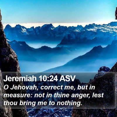 Jeremiah 10:24 ASV Bible Verse Image