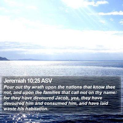 Jeremiah 10:25 ASV Bible Verse Image