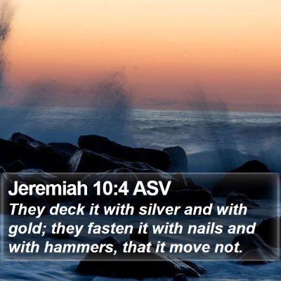 Jeremiah 10:4 ASV Bible Verse Image